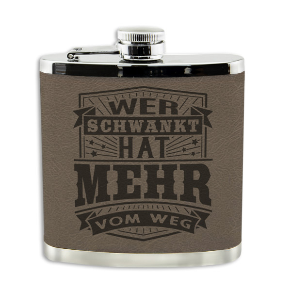 Flachmann Wer schwankt...